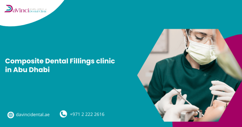 Composite Dental Fillings Clinic in Abu Dhabi