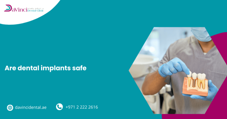Are Dental Implants Safe