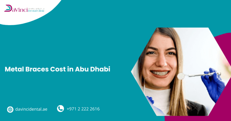 Metal Braces Cost in Abu Dhabi