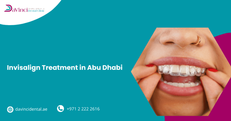Invisalign Treatment in Abu Dhabi