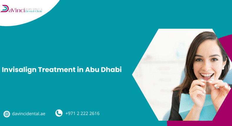 Invisalign Treatment in Abu Dhabi